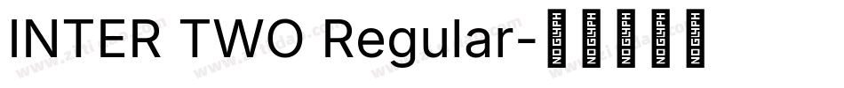 INTER TWO Regular字体转换